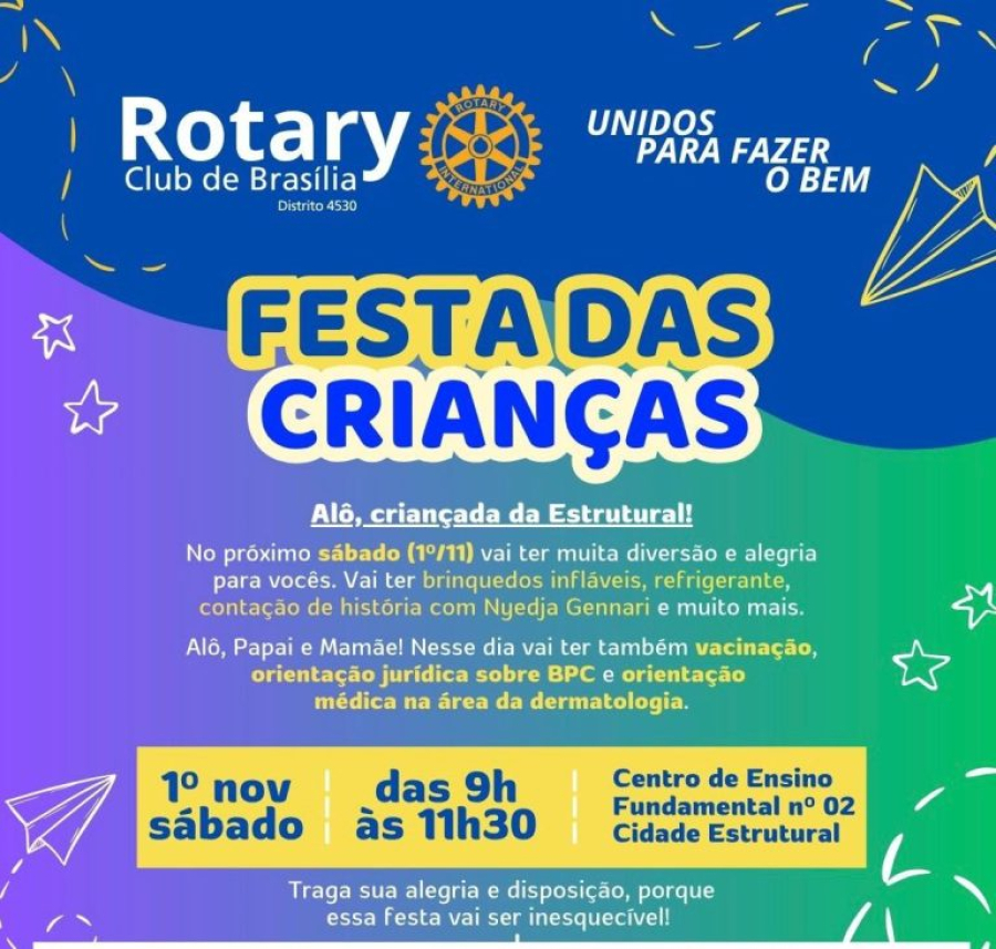 Rotary Club de Brasília promove Festa das Crianças na Cidade Estrutural neste sábado (1º/11)