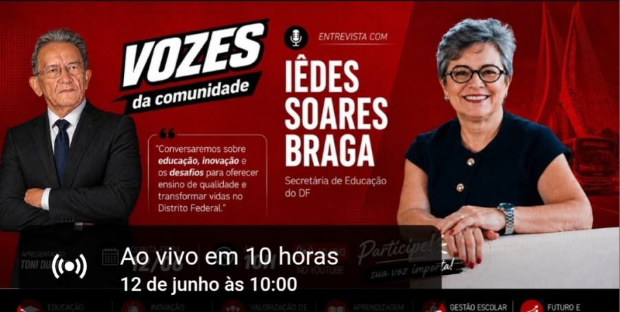 Programa Vozes da Comunidade recebe secretária de Educação do DF nesta sexta-feira (12)