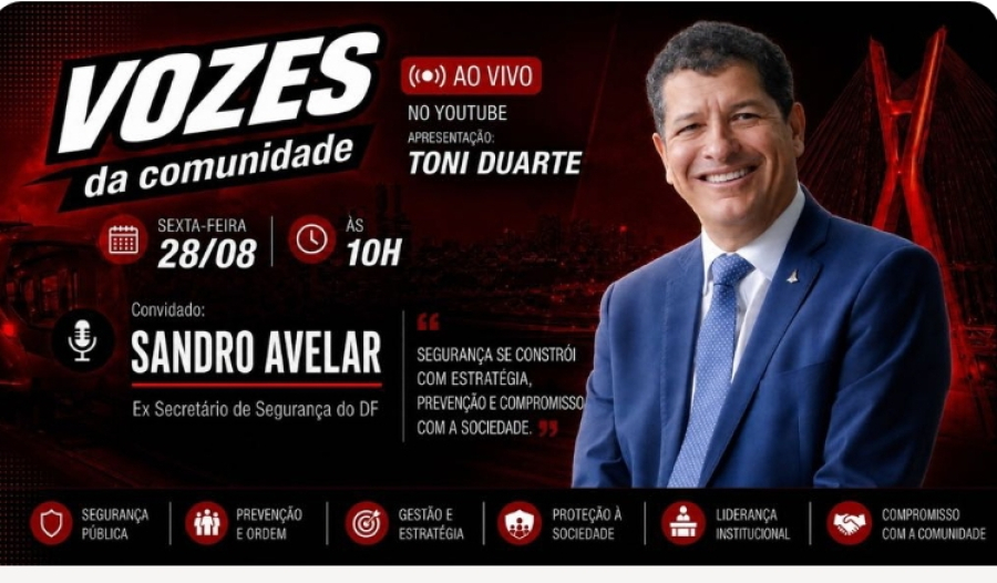 Sandro Avelar participará do Vozes da Comunidade e fala sobre avanços na segurança do DF